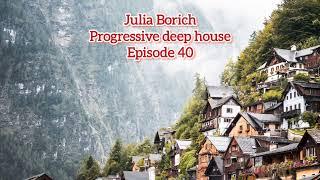 Progressive deep house |EP 40| - Harry Charles, Sound Quelle, Kamilo Sanclemente, Imran Khan...