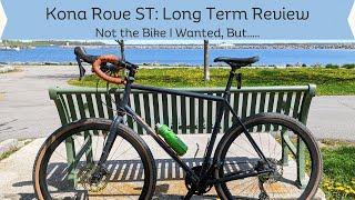 Kona Rove ST Long Term Review: Not the bike I wanted but...