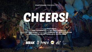 FASTCRASH - Cheers! [Official Music Video]