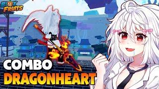 COMBO DRAGONHEART | Blox Fruits