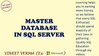 Master Database (Theory) | SQL Server | Database Design | SQL Talks by VINEET