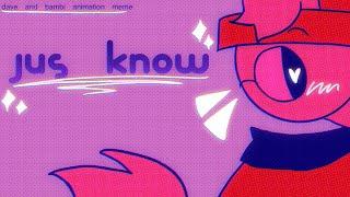 jus know - dave and bambi animation meme