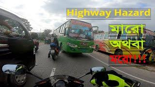 Bangladeshi Highway Hazards || Reckless driving || CBR 150R || Highway Ride || Motorcycle Travelling