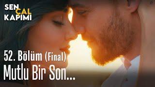 Mutlu bir son... - Sen Çal Kapımı 52. Bölüm (Final)