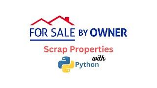 ForSalebyOwner.com Properties Scraper | Real Estate Tool | Python