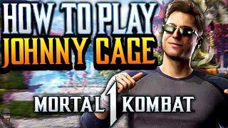 Mortal Kombat 1 - How To Play JOHNNY CAGE (Guide, Combos, & Tips)