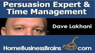 Persuasion and Time Management expert Dave Lakhani