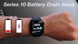 Apple Watch Series 10 Battery Drain.!!!!