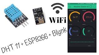 DHT11, ESP8266-01 and Blynk | Temperature Humidity Monitoring IoT Project