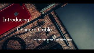 Chimera 5-in-1 Cable - The World's Most Versatile Cable