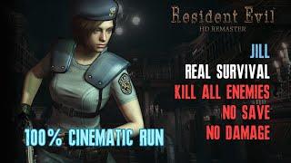 [Resident Evil HD Remaster] Jill, 100%, Kill All Enemies, Real Survival, No Save, No Damage