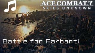 "Battle for Farbanti" - Ace Combat 7