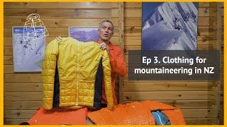 Alpine Guides Gear Guide, Ep #3 | Clothing