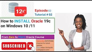 #Tutorial 2-How to INSTALL Oracle 19c on Windows 10 /11