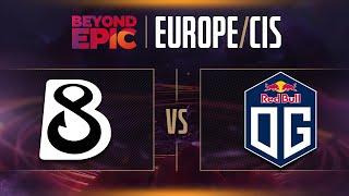 B8 vs OG Game 1 - Beyond Epic: EU/CIS - Group Stage w/ KillerPigeon & lizZard