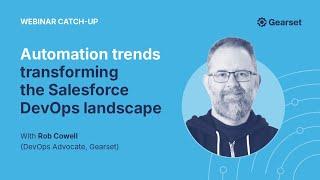 Webinar: Automation trends transforming the Salesforce DevOps landscape