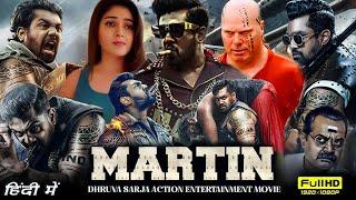 Martin Full Movie Hindi Dubbed | Dhruva Sarja | Vaibhavi | Malavika | AP Arjun | Review and Facts