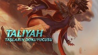 Şampiyon Tanıtımı: Taliyah