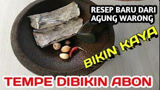 CARA MEMBUAT ABON DARI TEMPE  VERSI CHEF GANTENG AGUNG WARONG