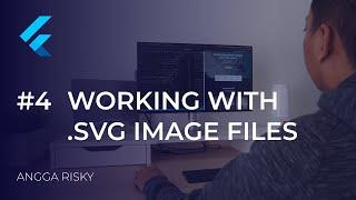 Flutter Tutorial #4 - How to Use SVG Image File