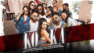 KOKA | OFFICIAL VIDEO | MATTOO BROS | ANJUM MALIK | FRAME SINGH | MK BLIVE | BLIVE MUSIC