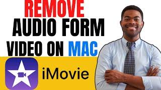 How To Remove Audio From Video In Imovie On Mac