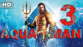 Aquaman 3 Dead Kingdom (2025) Movie , Review & Explain | Jason Momoa , Timothée Chalamet