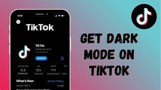 Get Dark Mode on TikTok Android | 2021