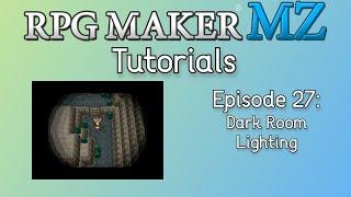 RPG Maker MZ Tutorials: Episode 27 - How to Make a Dark Room