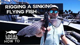 Master the Art of Rigging a Sinking Flying Fish for Bluefin Tuna!