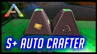 ARK SURVIVAL EVOLVED S+ AUTO CRAFTER