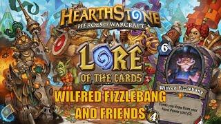 Hearthstone | Lore of the Cards | Wilfred Fizzlebang and Friends (Grand Tournament)