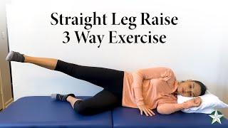 Straight Leg Raise 3 Way Exercise Demonstration - Physical Therapy Exercises