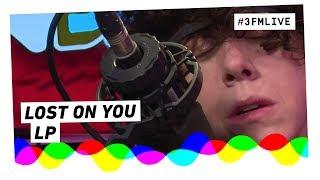 LP - Lost On You | 3FM Live