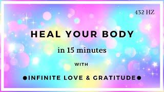 15 Minute Healing Meditation (Heal Your Body Permanently)