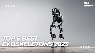 Best Exoskeletons 2023  Super Powers And Re-Walk