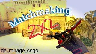 Matchmaking 2x2 in CSS v34 CS Source ClientMod: map de_mirage_csgo