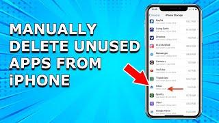 How to manually delete UNUSED apps on iPhone without Offloading apps automatically | Make space