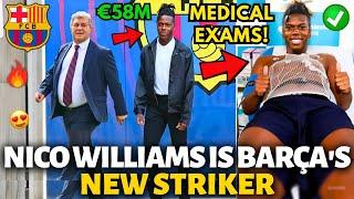 OFFICIAL NICO WILLIAMS IS BARCELONA'S NEW STRIKER! 6 YEAR CONTRACT! BARCELONA NEWS TODAY!