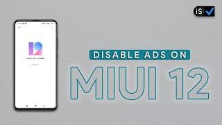 How To Disable Ads In MIUI 12