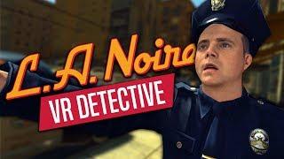 DETECTIVE D. SLAPPER - LA Noire: The VR Case Files