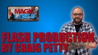 Flash Production by Craig Petty | Amazing Opener For Close Up Magic