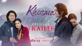 Khusma movie | Official Trailer | Dhiraj Magar l Upasana Singh Thakuri l Maotse Gurung