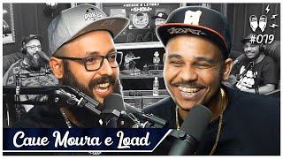 CAUE MOURA E LOAD [+ GIANZÃO] - Flow #79