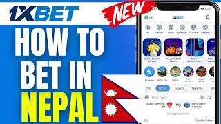 How To Bet In 1xbet In Nepal (2024)