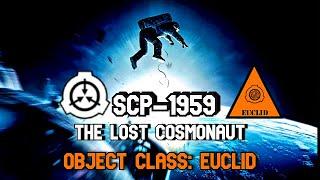 SCP-1959 The Lost Cosmonaut: Space Drifter: Trapped in Orbit Forever in a Damaged Suit