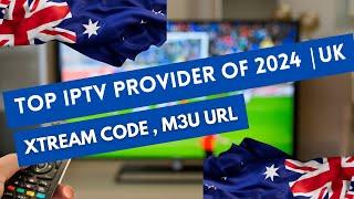 TOP IPTV PROVIDER OF 2024