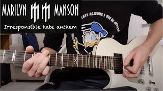 Marilyn Manson - Irresponsible Hate Anthem live 2001 guitar cover