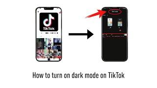 How to turn on TikTok dark mode / New update - August 2022