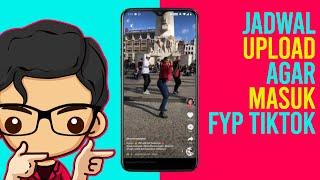 Jam FYP TikTok 2021  Jadwal Upload Video Tik Tok Agar Masuk FYP Indonesia 